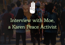 Interview with Moe, a Karen Peace Activist
